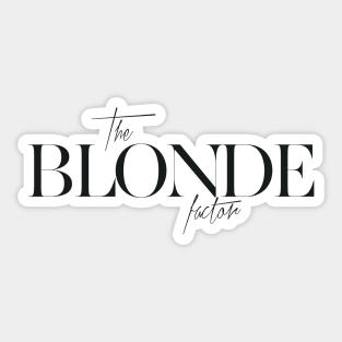 The Blonde Factor Sticker